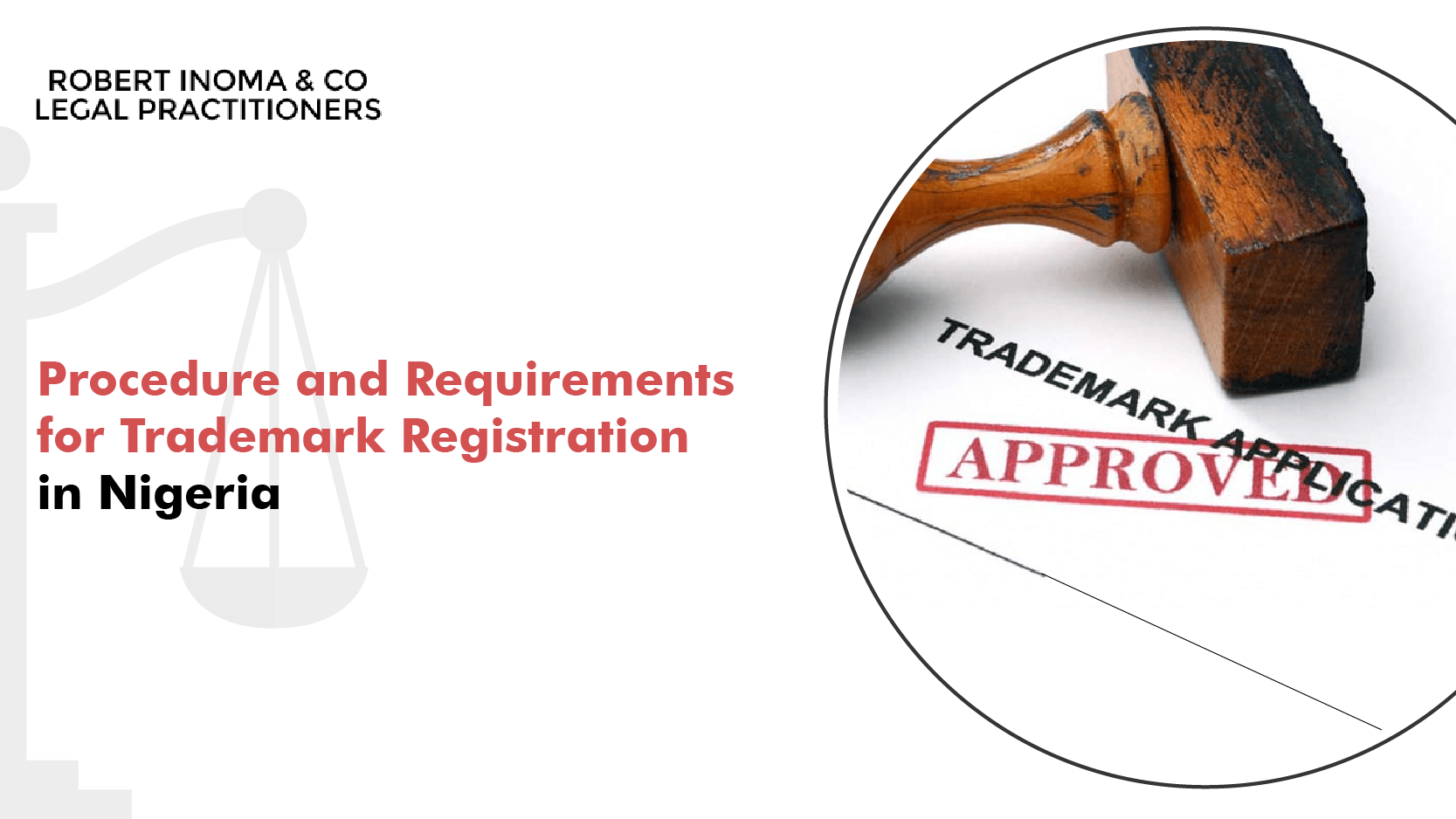 Procedure and Requirements for Trademark Registration in Nigeria
