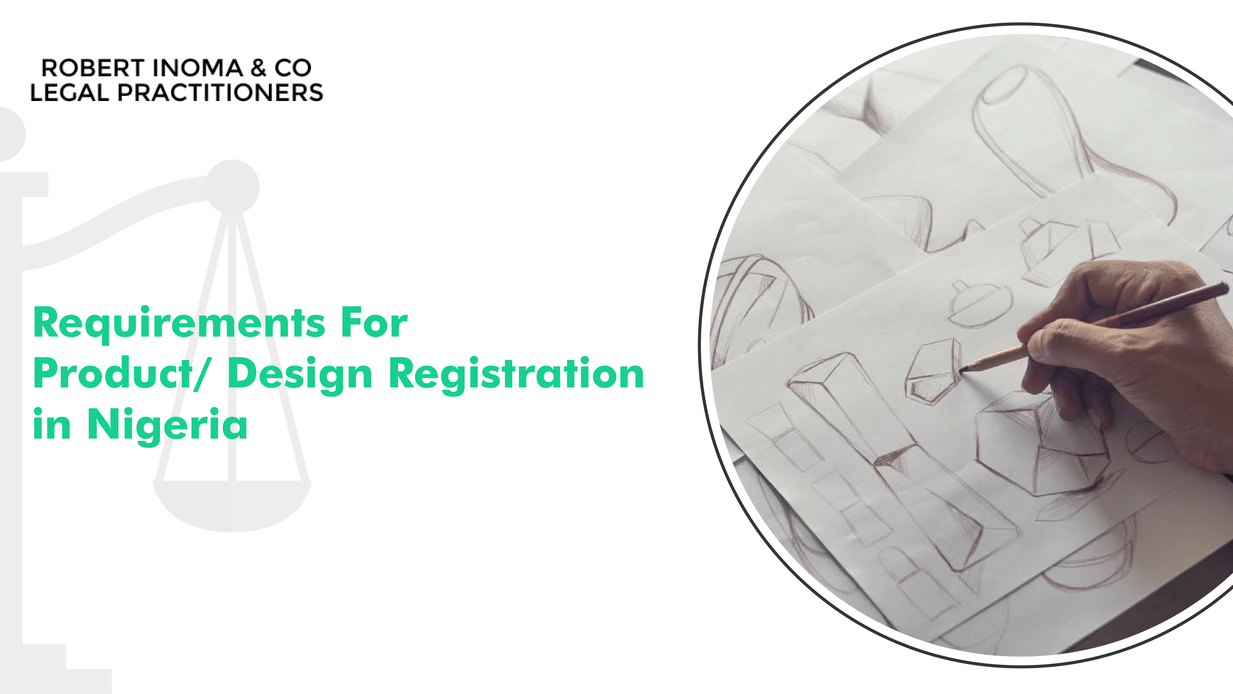 Requirements For Product/ Design Registration in Nigeria 