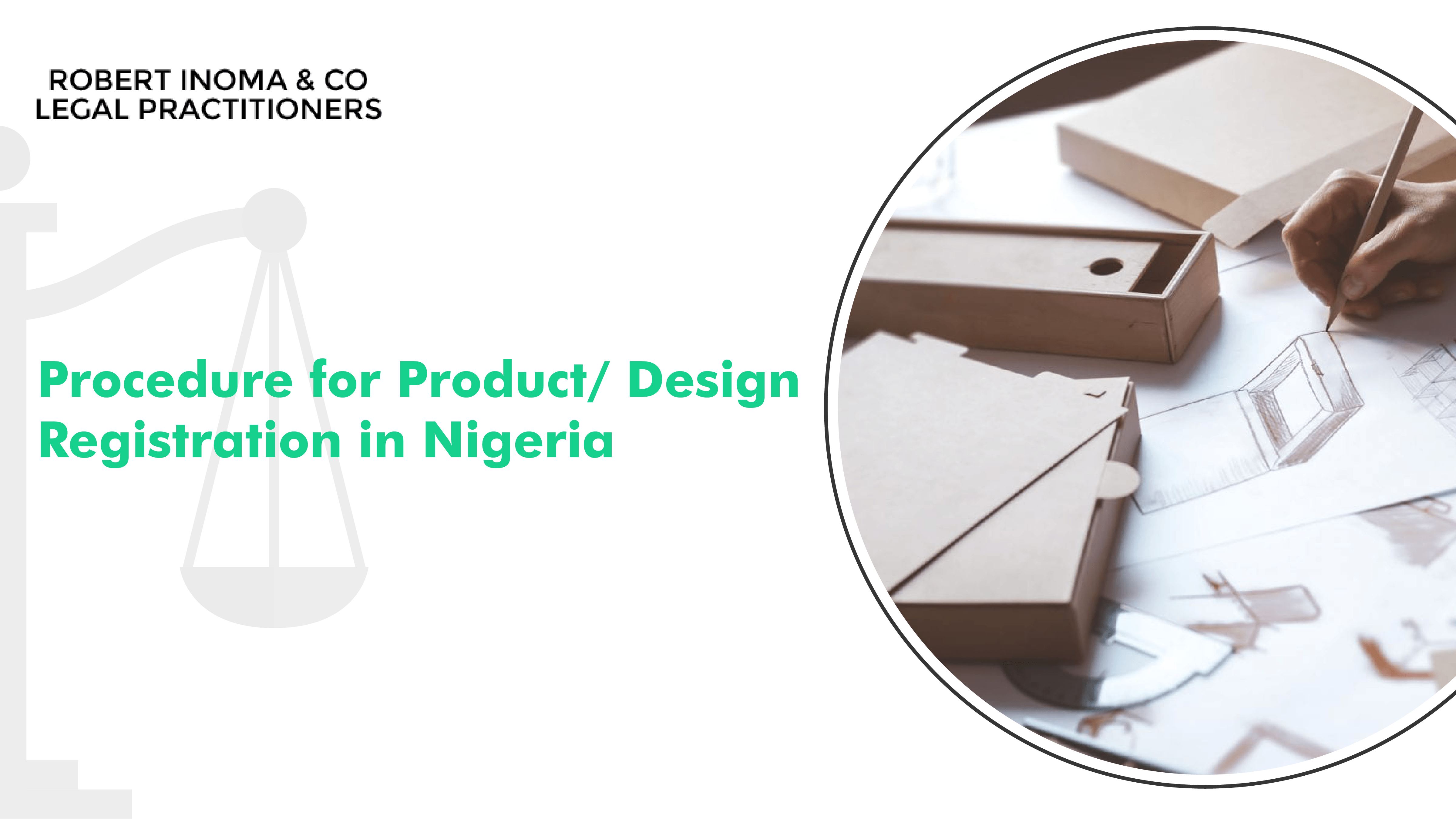 Procedure for Product/ Design Registration in Nigeria