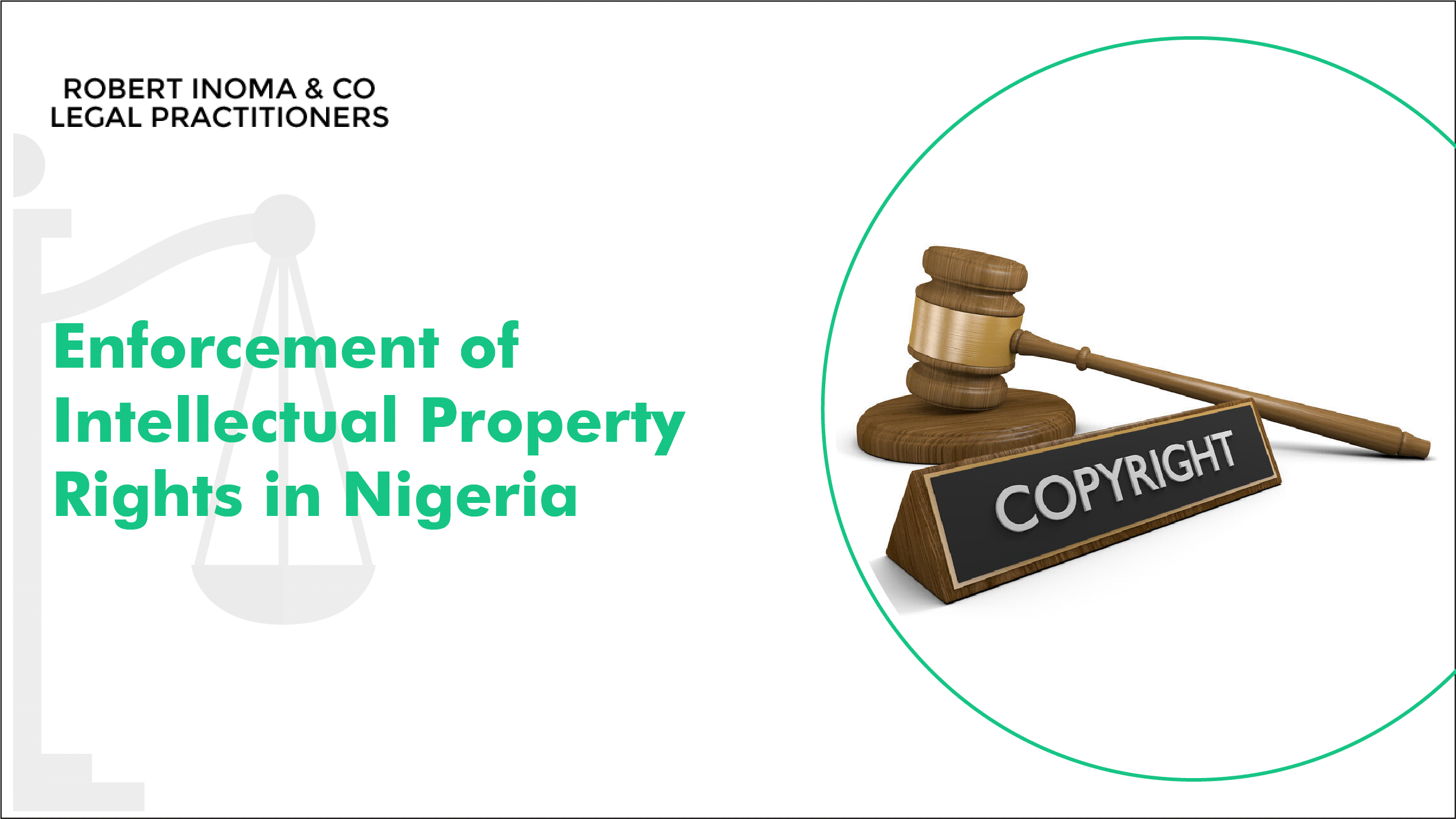 Enforcement of Intellectual Property Rights in Nigeria
